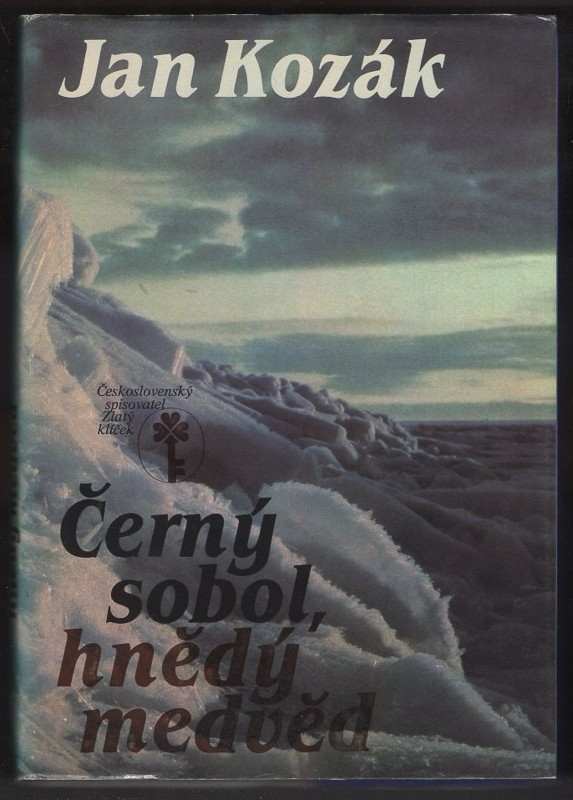 Ján Kozák: Černý sobol, hnědý medvěd