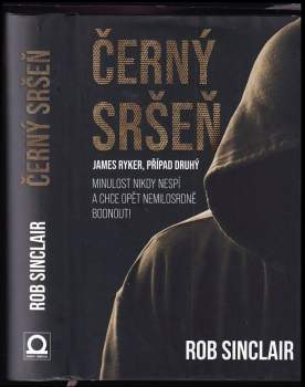 Robert R Sinclair: Černý sršeň