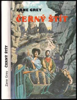 Zane Grey: Černý štít