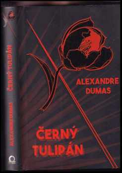 Alexandre Dumas: Černý tulipán