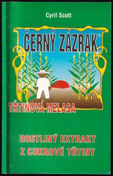 Cyril Scott: Černý zázrak
