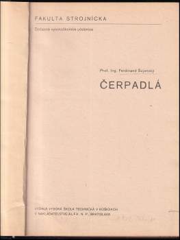 Ferdinand Šujanský: Čerpadlá