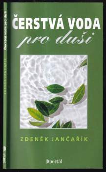 Zdeněk Jančařík: Čerstvá voda pro duši