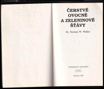 Norman Wardhaugh Walker: Čerstvé ovocné a zeleninové šťávy