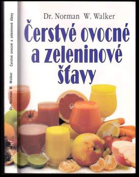 Čerstvé ovocné a zeleninové šťavy