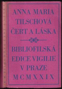 Anna Maria Tilschová: Čert a láska