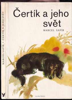 Marcel Safír: Čertík a jeho svět