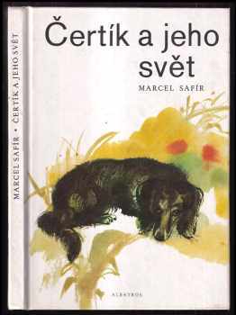 Marcel Safír: Čertík a jeho svět