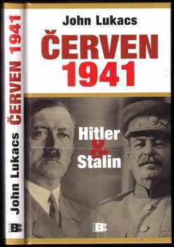 John Lukacs: Červen 1941