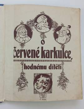 Červená Karkulka - O Červené Karkulce hodnému dítěti