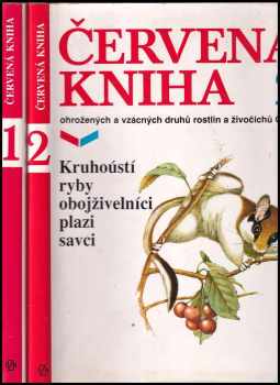 Červená kniha : Díl 1-2 : ohrožených a vzácných druhů rostlin a živočichů ČSSR - Karel Šťastný, Kamil Sedláček, Vlastimil Baruš, Petr Donát, Vlastimil Baruš (1988, Státní zemědělské nakladatelství) - ID: 688471