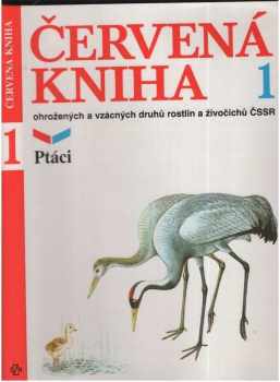 Červená kniha ohrožených a vzácných druhů rostlin a živočichů ČSSR