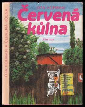 Červená kůlna : pro čtenáře od 9 let
