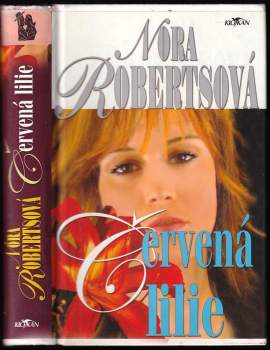 Nora Roberts: Červená lilie
