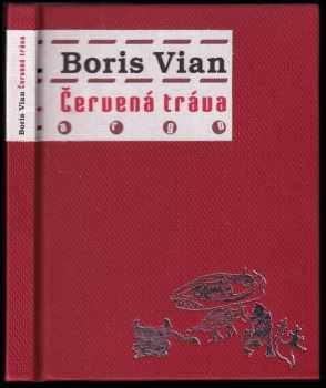 Boris Vian: Červená tráva