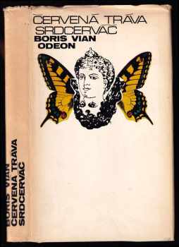 Boris Vian: Červená tráva ; Srdcerváč