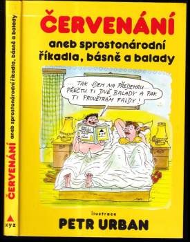Petr Urban: Červenání, aneb, Sprostonárodní říkadla, básně a balady