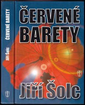 Jiří Šolc: Červené barety