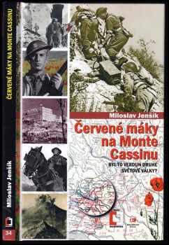 Miloslav Jenšík: Červené máky na Monte Cassinu - Byl to Verdun druhé světové
