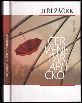 Jiří Žáček: Červené paraplíčko
