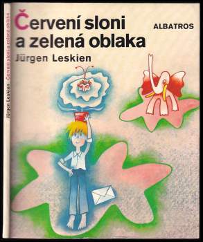 Jürgen Leskien: Červení sloni a zelená oblaka