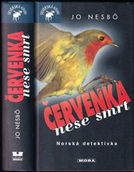 Červenka nese smrt