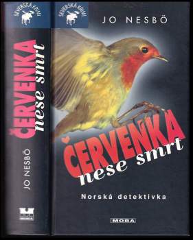 Červenka nese smrt