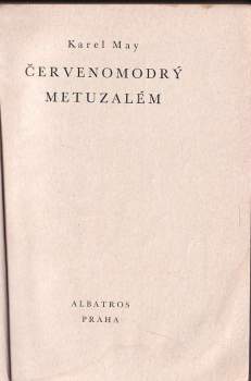 Karl May: Červenomodrý Metuzalém
