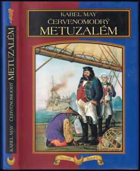 Červenomodrý Metuzalém : veselá studentská cesta do Číny - Karl May (2008, Václav Vávra) - ID: 1204928