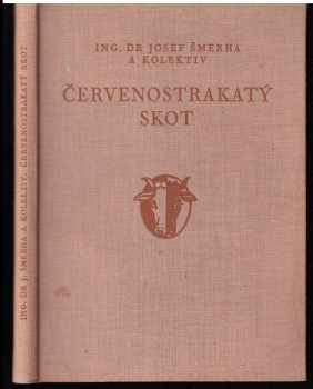 Josef Šmerha: Červenostrakatý skot