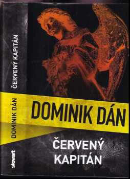 Dominik Dán: Červený kapitán