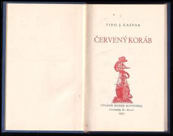Tido Jozef Gašpar: Červený koráb
