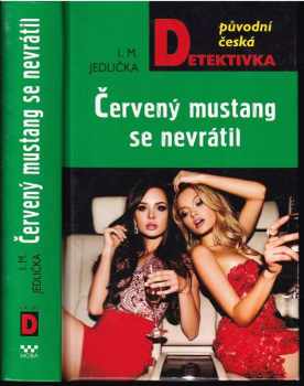 Červený mustang se nevrátil