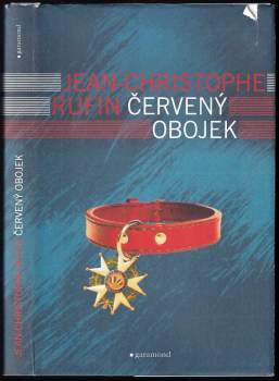 Jean-Christophe Rufin: Červený obojek