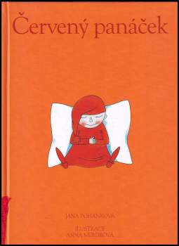 Jana Pohanková: Červený panáček