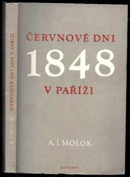 Aleksandr Ivanovič Molok: Červnové dni 1848 v Paříži