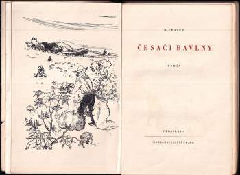 Bruno Traven: Česači bavlny