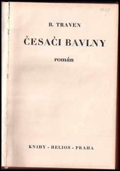 Bruno Traven: Česači bavlny
