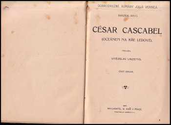 Jules Verne: César Cascabel - Oceánem na kře ledové - část první + část druhá + Hvězda jihu - země diamantů