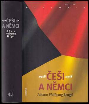 Johann Wolfgang Brügel: Češi a Němci 1918-1938