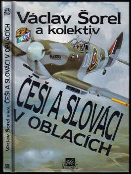 Václav Šorel: Češi a Slováci v oblacích