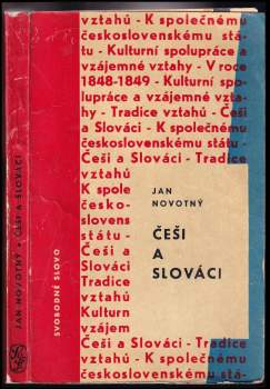 Jan Novotný: Češi a Slováci za národního obrození a do vzniku československého státu