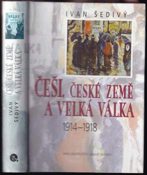 Češi, české země a Velká válka 1914-1918