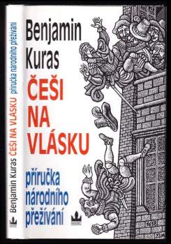 Benjamin Kuras: Češi na vlásku