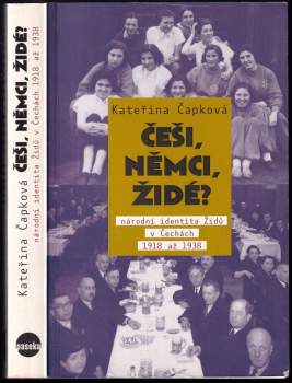 Kateřina Čapková: Češi, Němci, Židé?