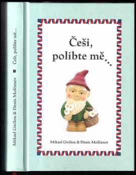 Mikael Gwilou: Češi, polibte mě
