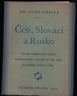 Češi, Slováci a Rusko