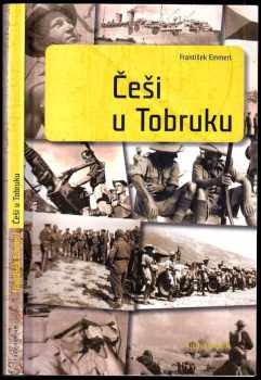 František Emmert: Češi u Tobruku
