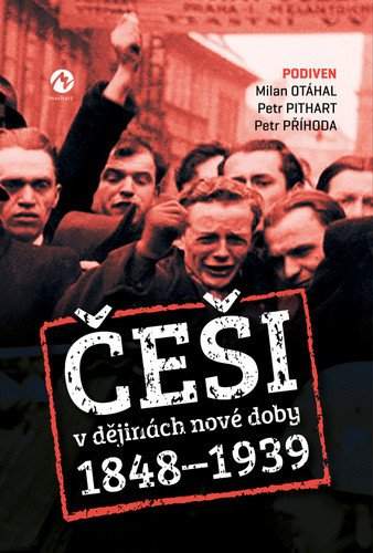 Milan Otáhal: Češi v dějinách nové doby