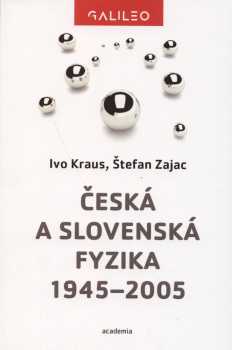 Česká a slovenská fyzika 1945-2005
